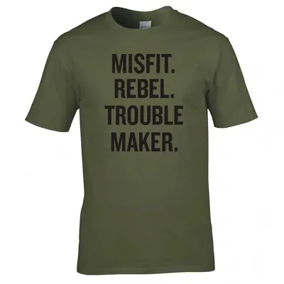 Buy  Misfit. Rebel. Trouble Maker.  T Shirt • 12.99£