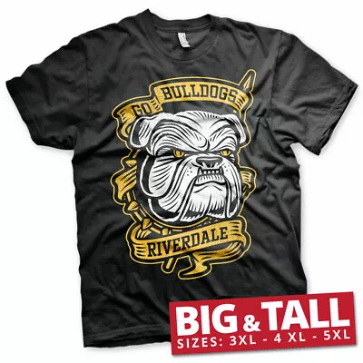 Buy Officially Licensed Riverdale - Go Bulldogs BIG & TALL 3XL,4XL,5XL Men's T-Shirt • 22.98£