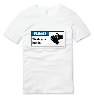 Buy Please Wash Your Hands T Shirt White • 13.49£