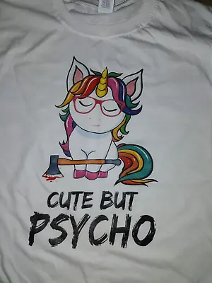 Buy Cute But Psycho Unicorn T-shirt Brand New Ladies Large White Funny • 10.99£