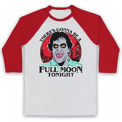 Buy American Werewolf London Full Moon Tonight Horror 3/4 Sleeve Baseball Tee • 23.99£