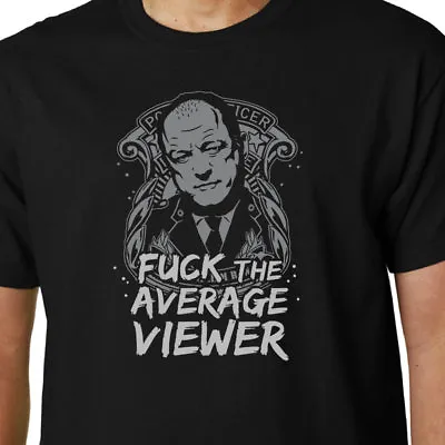 Buy F**k The Average Viewer T-shirt RAWLS THE WIRE OMAR CULT TV GEEK QUOTE FUNNY   • 14.99£