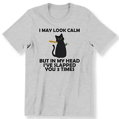 Buy I May Look Calm Men's Ladies T-shirt Funny Grumpy Cat Lovers Gift T-shirt • 12.99£