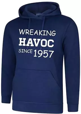 Buy 67th Birthday Present Gift Wreaking Havoc Since 1957 Mens Womens Hoodie Hoody • 22.99£