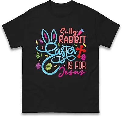 Buy Silly Rabbit EASTER T-Shirt Christian Resurrection Day Gift For Festive Tee Top • 9.99£