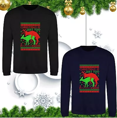 Buy Christmas Is Just Too F**king Deer Jumper Xmas Offensive Rude Slogan Xmas Top • 21.99£