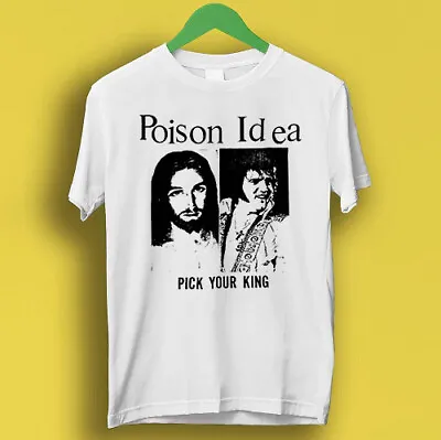 Buy Poison Idea Pick Your King Elvis Jesus Punk Music Necros Gift Tee  T Shirt P2215 • 6.35£