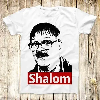 Buy Friday Night Dinner Jim Bell Shalom T Shirt Meme Men Women Unisex Top Tee 8340 • 6.35£