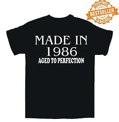 Buy Made In 1986 BIRTHDAY T-shirt / Tee / Aged To Perfection / Xmas / Party / S-XXL • 11.99£