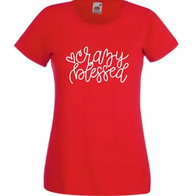 Buy Red Crazy Blessed Slogan T Shirt Inspirational Quote Top Women Cotton Summer Uk  • 9.49£