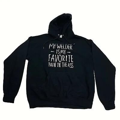 Buy ‘My Welder Is My Favorite Pain In The Ass’ Womens Large Hooded Sweatshirt • 18.96£