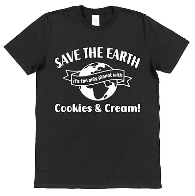 Buy Cookie & Cream T-Shirt Save The Earth Slogan Food Lover Foodie Gifts Ice Cream • 15.95£