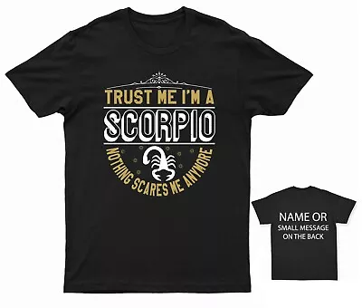 Buy Trust Me Im A Scorpio Nothing Scares Me Anymore T-shirt • 13.95£