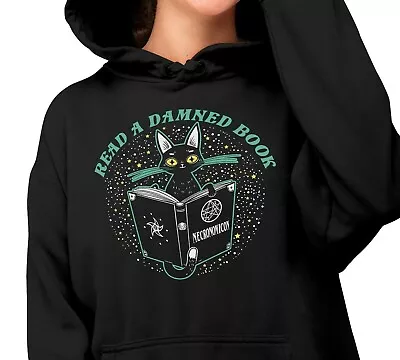 Buy Read A Damned Book Black Hoodie - Cat Familiar Cult Necronomicon Dead Goth Witch • 18.99£