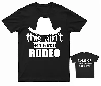 Buy This Ain't My First Rodeo Horse Riding T-Shirt - Confident Western Tee • 15.95£
