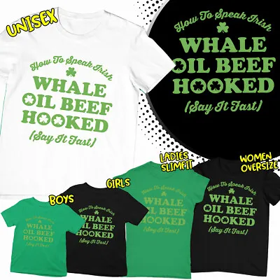 Buy St Patricks Day Whale Oil Beef Hooked 1 Irish Paddys Ireland T-Shirts Tee #SPD • 9.99£