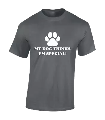Buy My Dog Thinks I'm Special Mens T Shirt Funny Dog Lover Design Top Gift Idea • 7.99£