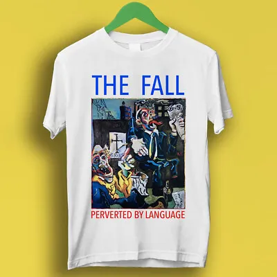Buy The Fall Perverted By Language Punk Rock Retro Music Gift Top Tee T Shirt P1715 • 6.35£