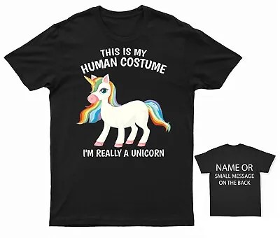 Buy This Is My Human Costume I'm Really A Unicorn T-Shirt Personalised Gift • 14.95£