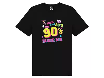 Buy Born In The 80s But Made In The 90s T-Shirt #80s #gift #birthday #90s • 8.99£