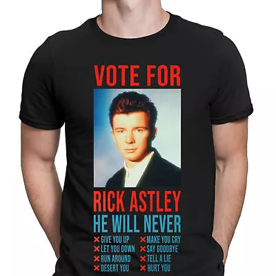Buy Vote For Rick Astley Never Gonna Give You Up Inspired Mens T-Shirts Tee Top #VE6 • 9.99£