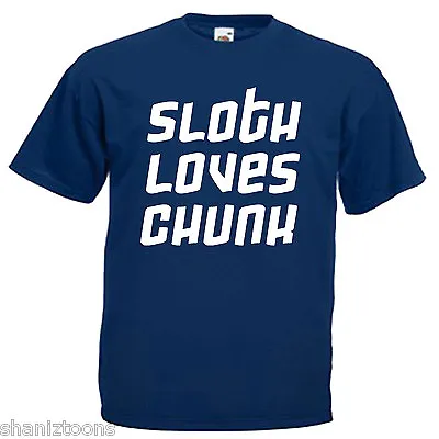 Buy Sloth Loves Chunk Goonies Inspired Adults Mens T Shirt • 9.49£