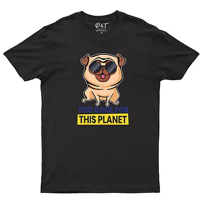 Buy Too Cool For This Womens T Shirt Funny Pug Youth Boys Girls Unisex Tee Top • 9.99£