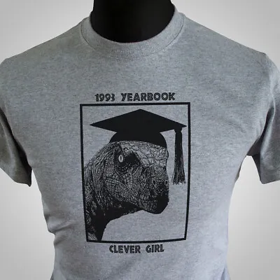 Buy Clever Girl T Shirt Yearbook 1993 Velociraptor Dinosaur Jurassic Retro Grey • 13.99£
