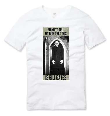 Buy Going To Tell My Kids - Bill Gates Nosferatu Halloween Meme T Shirt White • 17.49£