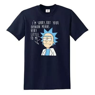 Buy I'm Sorry But Your Opinion T-Shirt Rick And Morty Spoof American Anime Top • 9.95£