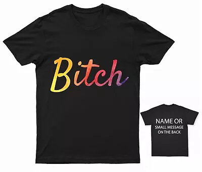 Buy Bitch Color T-Shirt Personalised Gift Customised Name Message • 12.95£
