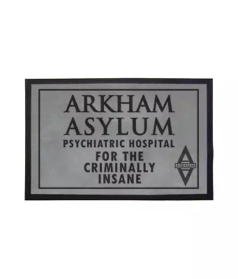 Buy Arkham Asylum Psychiatric Hospital Sign Doormat Inspired By Batman DC Gotham  • 21.49£