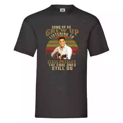 Buy Some Of Us Grew Up Listening To Elvis Presley T Shirt Small-2XL • 10.79£