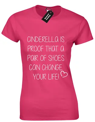 Buy Cinderella Is Proof A Pair Of Shoes Ladies T Shirt Cute Design Printed Slogan • 8.99£