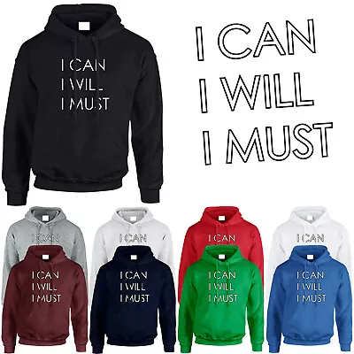 Buy I Can Will Must Mens Hoodie Positive Motivational Inspirational Quote Gift Hoody • 16.99£