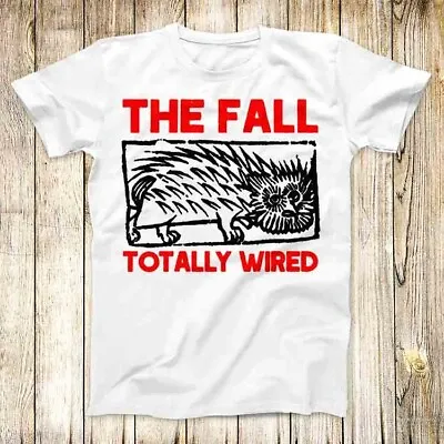 Buy The Fall Totally Wired Limited Red Edition T Shirt Meme Unisex Top Tee 7506 • 6.35£