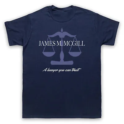 Buy Better Call Saul James M Mcgill A Lawyer You Can Trust Mens & Womens T-shirt • 20.99£