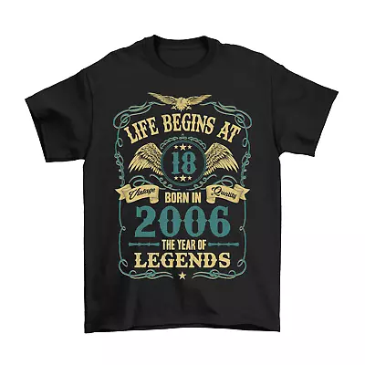 Buy Life Begins At 18 Mens 18th T-Shirt BORN In 2006 Legends Organic Birthday Gift • 10.99£