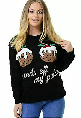 Buy Women's  HANDS OFF MY PUDDINGS  Xmas Christmas Jumper 8-14 • 14.99£