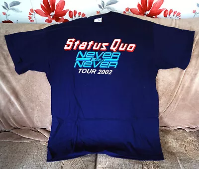 Buy Status Quo Vintage Memorial T-Shirt Never Say Never 2002 Tour/FREE Post • 14.50£