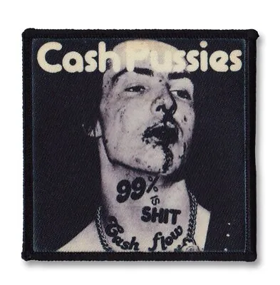 Buy Cash Pussies Sew-on Patch 99% Is S**t 1977 Sid Vicious Punk Rock • 3.95£
