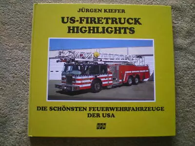 Buy US-Firetruck Highlights - Die Schönsten Feuerwehr Fahrzeuge Der USA • 11.95£
