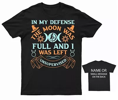 Buy In My Defence The Moon Was Full Wiccan Pagan T-shirt Wiccan Pagan-Inspired Tee • 14.95£