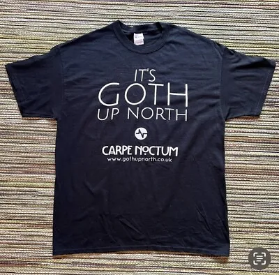 Buy Carpe Noctum (It’s Goth Up North) Club T-shirt XL • 27£