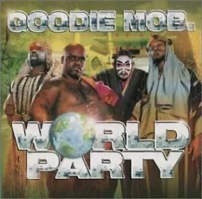 Buy Goodie Mob World Party • 6.90£