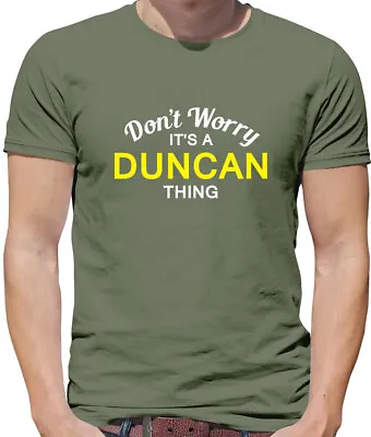 Buy Don't Worry It's A DUNCAN Thing! - Mens T-Shirt - Surname Custom Name Family • 13.95£