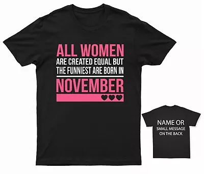 Buy Funniest Women Are Born In November Birthday T-Shirt • 12.95£