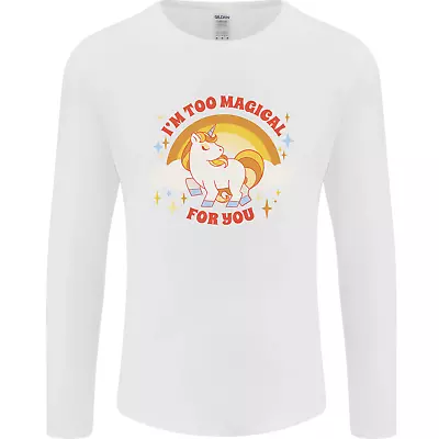 Buy Unicorn Im Too Magical For You Mens Long Sleeve T-Shirt • 11.99£