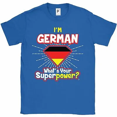 Buy I'm German - What's Your Superpower? Mens T-Shirt • 7.99£