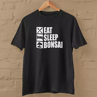 Buy EAT SLEEP BONSAI - T-SHIRT (Hobby Dad Topiary Japan Zen Mindfulness Gardening) • 14.99£
